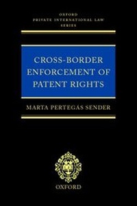 Enlarge image Cover: Cross-border Enforcement of Patent Rights - Oxford University Press Inc