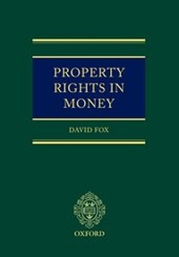 Enlarge image Cover: Property Rights in Money - Oxford University Press Inc