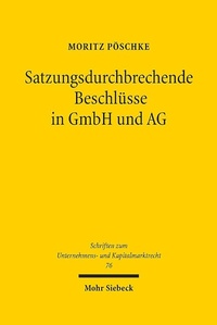Abbildung von: Satzungsdurchbrechende Beschlüsse in GmbH und AG - Mohr Siebeck