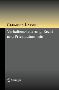 Abbildung von: Verhaltenssteuerung, Recht und Privatautonomie - Springer