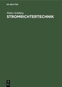 Cover: Stromrichtertechnik - De Gruyter Oldenbourg