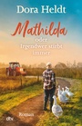 Cover: Mathilda oder Irgendwer stirbt immer - dtv