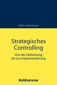 Enlarge image Cover: Strategisches Controlling - Kohlhammer
