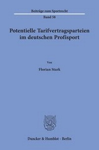 Abbildung von: Potentielle Tarifvertragsparteien im deutschen Profisport - Duncker & Humblot
