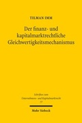 Abbildung von: Der finanz- und kapitalmarktrechtliche Gleichwertigkeitsmechanismus - Mohr Siebeck