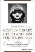 Cover: A Companion to Contemporary British and Irish Poetry, 1960 - 2015 - Wiley-Blackwell