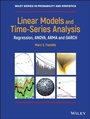 Cover: Linear Models and Time-Series Analysis: Regression, Anova, Arma and Garch - Wiley-Blackwell