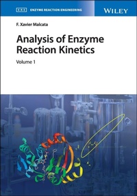 Enlarge image Cover: Analysis of Enzyme Reaction Kinetics, 2 Volume Set - Wiley-Blackwell