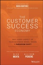 Cover: The Customer Success Economy: Why Every Aspect of Your Business Model Needs a Paradigm Shift - Wiley
