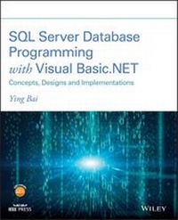 Abbildung von: SQL Server Database Programming with Visual Basic.Net: Concepts, Designs and Implementations - Wiley-Blackwell