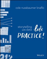 Enlarge image Cover: Storytelling with Data - Wiley