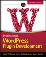 Cover: Professional Wordpress Plugin Development - Wiley-Blackwell