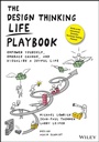 Cover: The Design Thinking Life Playbook - Wiley