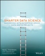 Cover: Smarter Data Science: Succeeding with Enterprise-Grade Data and AI Projects - Wiley