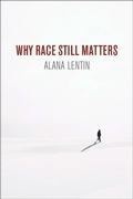 Cover: Why Race Still Matters - Polity Press