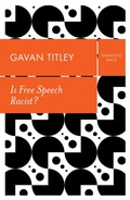 Cover: Is Free Speech Racist? - Polity Press