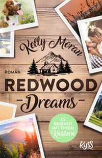 Abbildung von: Redwood Dreams - Es beginnt mit einem Knistern - Rowohlt Taschenbuch
