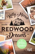 Cover: Redwood Dreams - Es beginnt mit einem Knistern - Rowohlt Taschenbuch