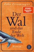 Cover: Der Wal und das Ende der Welt - Fischer Taschenbuch