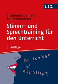 Abbildung von: Stimm- und Sprechtraining für den Unterricht - UTB
