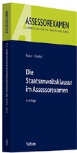 Cover: Die Staatsanwaltsklausur im Assessorexamen - Vahlen