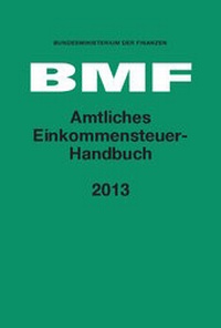 Abbildung von: Amtliches Einkommensteuer-Handbuch 2013 - Schäffer-Poeschel