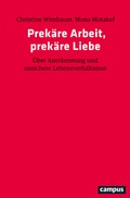 Cover: Prek&auml;re Arbeit, prek&auml;re Liebe - Campus