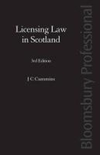 Abbildung von: Licensing Law in Scotland - Bloomsbury