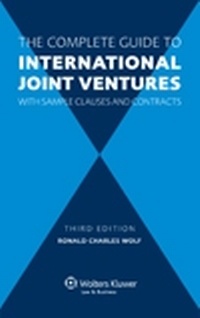 Abbildung von: The Complete Guide to International Joint Ventures with Sample Clauses and Contracts - Kluwer Law International