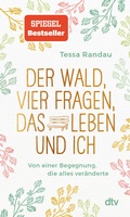 Cover: Der Wald, vier Fragen, das Leben und ich - dtv