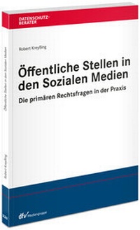 Abbildung von: Öffentliche Stellen in den Sozialen Medien - Fachmedien Recht und Wirtschaft