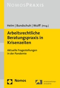 Cover: Arbeitsrechtliche Beratungspraxis in Krisenzeiten - Nomos