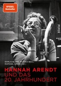 Cover: Hannah Arendt und das 20. Jahrhundert - Piper