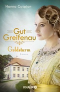 Cover: Gut Greifenau - Goldsturm - Knaur