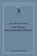 Bild: Die Theorie der dynamischen Effizienz - Duncker & Humblot