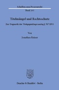 Cover: Titelm&auml;ngel und Rechtsschutz - Duncker & Humblot