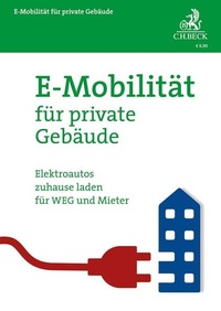 Abbildung von: E-Mobilität für private Gebäude - C.H.BECK