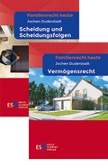 Cover: Familienrecht heute: Scheidungs- und Verm&ouml;gensrecht im Paket - Erich Schmidt Verlag