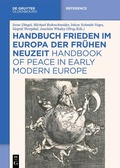 Abbildung von: Handbuch Frieden im Europa der Frühen Neuzeit - De Gruyter Oldenbourg