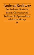 Cover: Das Ende der Illusionen - Suhrkamp