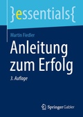 Cover: Anleitung zum Erfolg - Springer Gabler