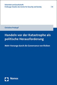 Abbildung von: Handeln vor der Katastrophe als politische Herausforderung - Nomos
