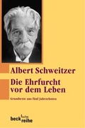 Cover: Die Ehrfurcht vor dem Leben - C.H.BECK