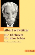 Cover: Die Ehrfurcht vor dem Leben - C.H.BECK