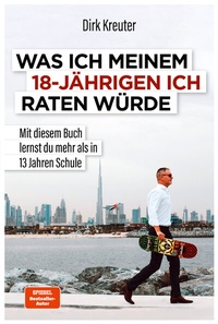 Abbildung von: Was ich meinem 18-jährigen Ich raten würde - FinanzBuch Verlag