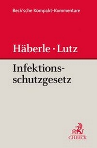 Abbildung von: Infektionsschutzgesetz - C.H.BECK