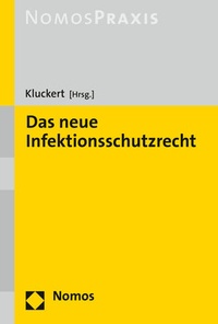 Abbildung von: Das neue Infektionsschutzrecht - Nomos