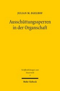 Abbildung von: Ausschüttungssperren in der Organschaft - Mohr Siebeck