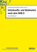 Cover: Unterkunfts- und Heizkosten nach dem SGB II - Fachhochschulverlag