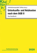 Cover: Unterkunfts- und Heizkosten nach dem SGB II - Fachhochschulverlag